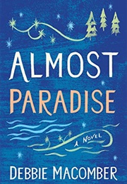 Almost Paradise (Debbie Macomber)