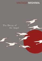 The Decay of the Angel (Yukio Mishima)