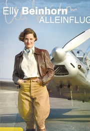 Elly Beinhorn - Alleinflug (2014)