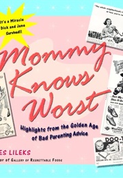 Mommy Knows Worst (James Lileks)