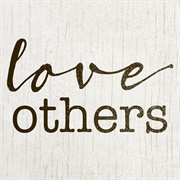 Love Others