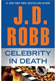 Celebrity in Death (J.D. Robb)