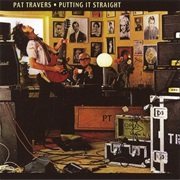 Pat Travers - Putting It Straight