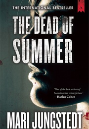 The Dead of Summer (Mari Jungstedt)