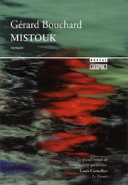 Mistouk (Gérard Bouchard)