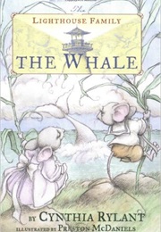 The Lighthouse Family: The Whale (Cynthia Rylant)