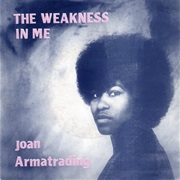 The Weakness in Me