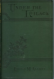 Under the Lilacs (Louisa May Alcott)