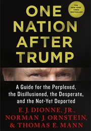 One Nation After Trump (Dionne)