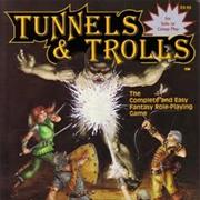 Tunnels and Trolls