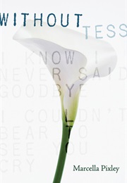 Without Tess (Marcella Pixley)