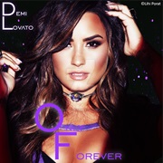 "Only Forever" Demi Lovato