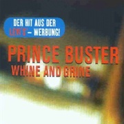 Whine and Grine - Prince Buster