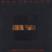 Blackouts- Lost Soul's Club