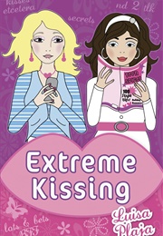 Extreme Kissing (Luisa Plaja)