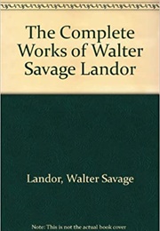 The Works of Walter Savage Landor (Walter Savage Landor)