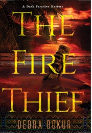 The Fire Thief (Debra Bokur)