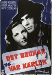 Det Regnar På Vår Kärlek