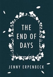 The End of Days (Jenny Erpenbeck)