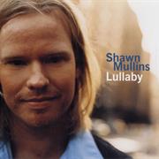 Lullaby-Shawn Mullins