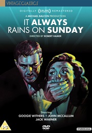It Always Rains on Sunday - Vintage Classics (1947)