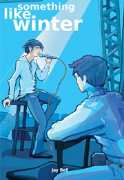 Something Like Winter (Jay Bell)