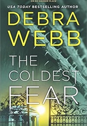 The Coldest Fear (Debra Webb)