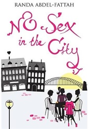 No Sex in the City (Randa Abdel-Fattah)