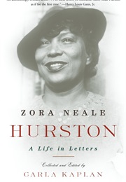 Zora Neale Hurston: A Life in Letters (Zora Neale Hurston)