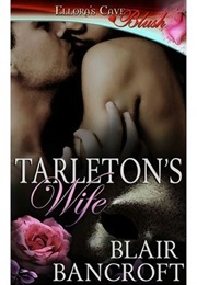 Tarleton's Wife (Blair Bancroft)