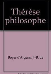 Therese the Philosopher (Jean-Baptiste De Boyer D&#39;Argens)