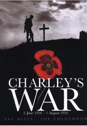 Charley's War: 2 June - 1 August 1916 (Pat Mills)
