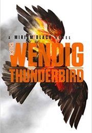 Thunderbird (Chuck Wendig)