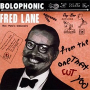 Fred Lane - From the One That Cut You