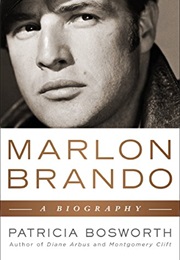 Marlon Brando (Patricia Bosworth)
