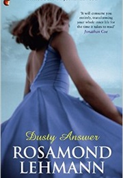 Dusty Answer (Rosamund Lehmann)