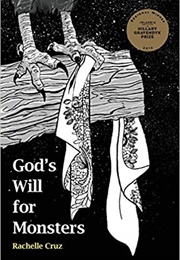 God's Will for Monsters (Rachelle Cruz)