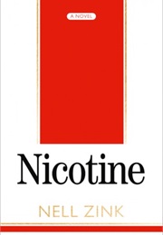 Nicotine (Nell Zink)