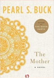 The Mother: A Novel