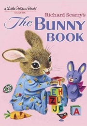 The Bunny Book (Patricia M. Scarry)