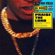 Praise the Lord (Da Shine) - A$AP Rocky Ft. Skepta