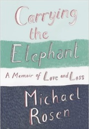 Carrying the Elephant (Michael Rosen)