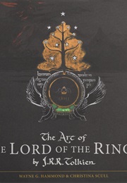 The Art of the Lord of the Rings by J.R.R. Tolkien (Wayne G. Hammond)