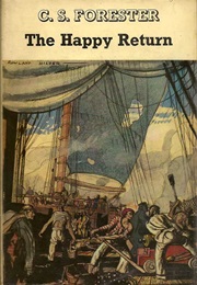 The Happy Return (C. S. Forester)