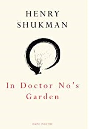 In Doctor No's Garden (Henry Shukman)