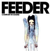 Feeder - Comfort in Sound