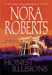 Honest Illusions (Nora Roberts)