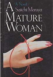 A Mature Woman (Saiichi Maruya)