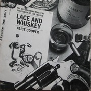Alice Cooper Lace &amp; Whisky