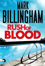 Rush of Blood (Mark Billingham)